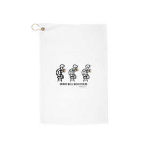 Drinks Well With Others Golf towel