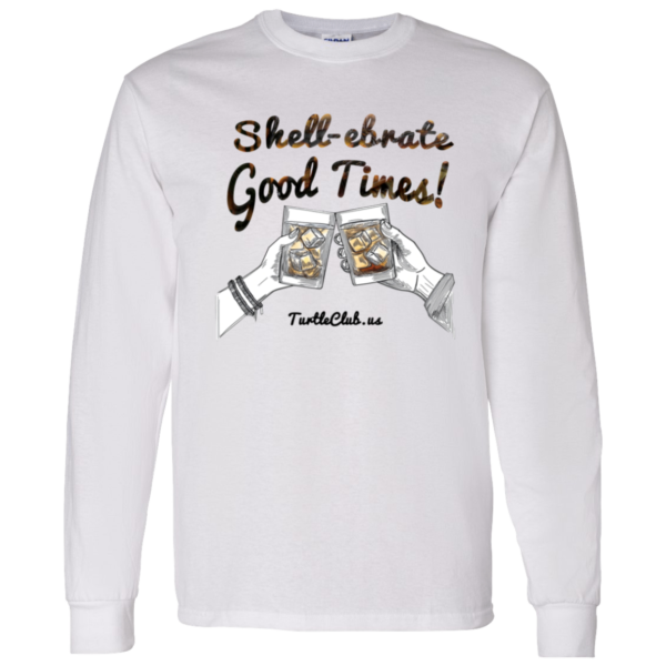 Shell-erate Good Times Long Sleeve T - Image 4