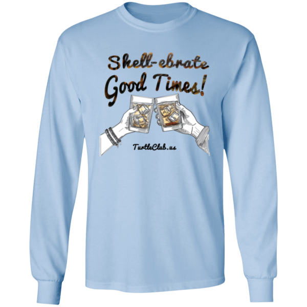 Shell-erate Good Times Long Sleeve T - Image 2